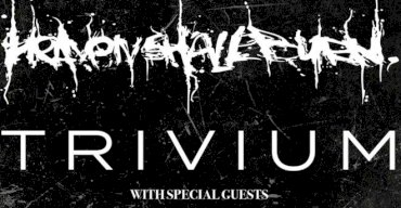 Trivium & Heaven Shall Burn