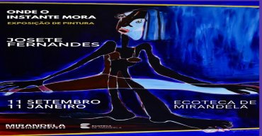 Exposição 'Onde o Instante Mora' de Josete Fernandes | Ecoteca