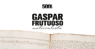 Gaspar Frutuoso, Naturalista
