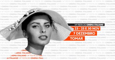 14ª Festa do Cinema Italiano | Tomar